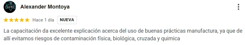 Reseña pública de Alexander Montoya sobre la claridad de la capacitación en buenas prácticas de manufactura